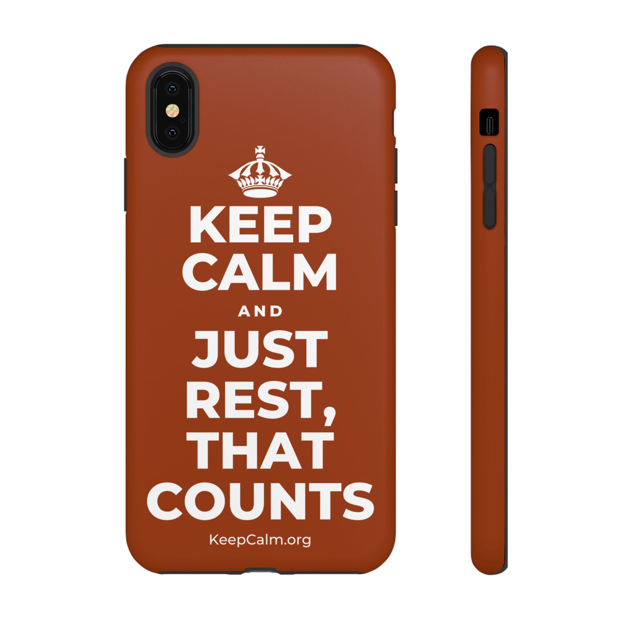KEEP CALM AND JUST REST, THAT COUNTS Phone Case