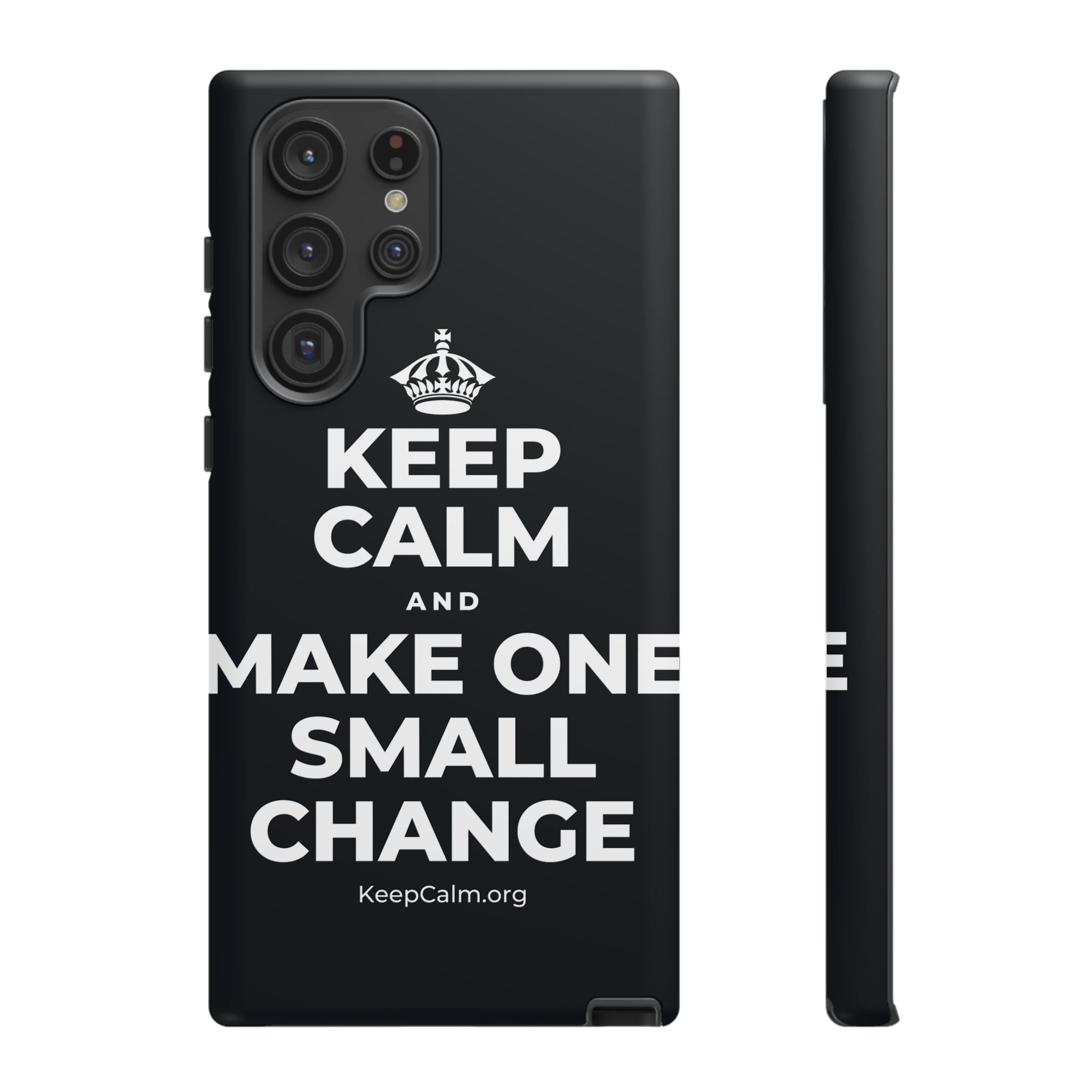 KEEP CALM AND MAKE ONE SMALL CHANGE Phone Case (Dark)