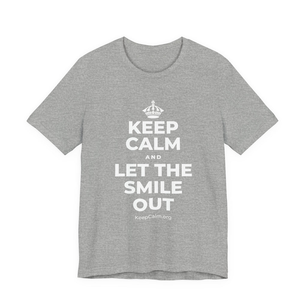 KEEP CALM AND LET THE SMILE OUT T-Shirt (White–Asphalt)