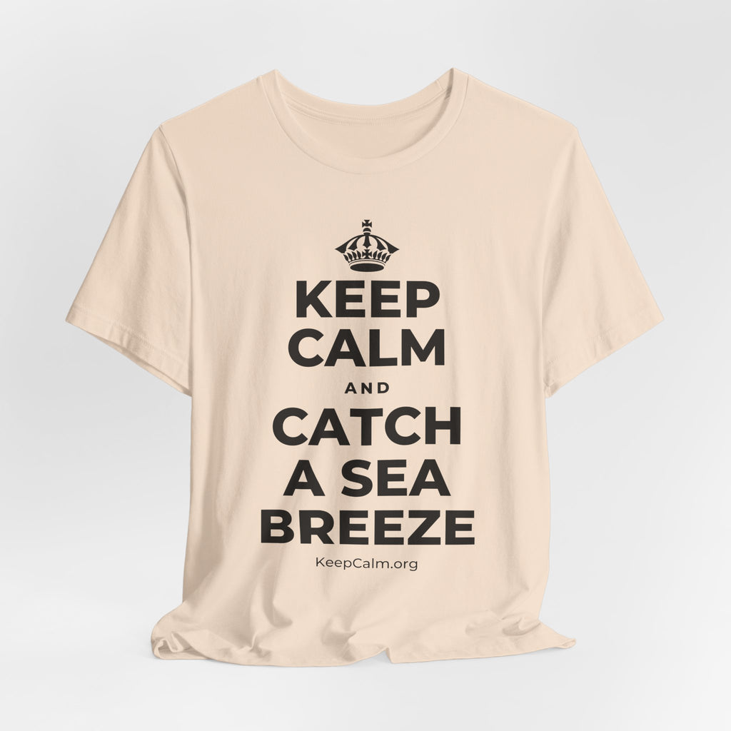 KEEP CALM AND CATCH A SEA BREEZE T-Shirt (Soft Cream–Heather Mauve)