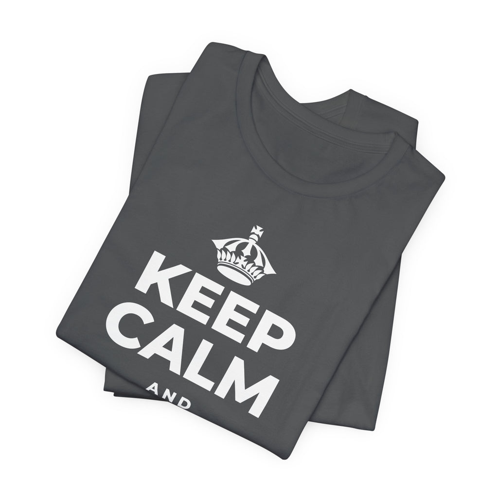 KEEP CALM AND TREAT YOURSELF T-Shirt (White–Asphalt)