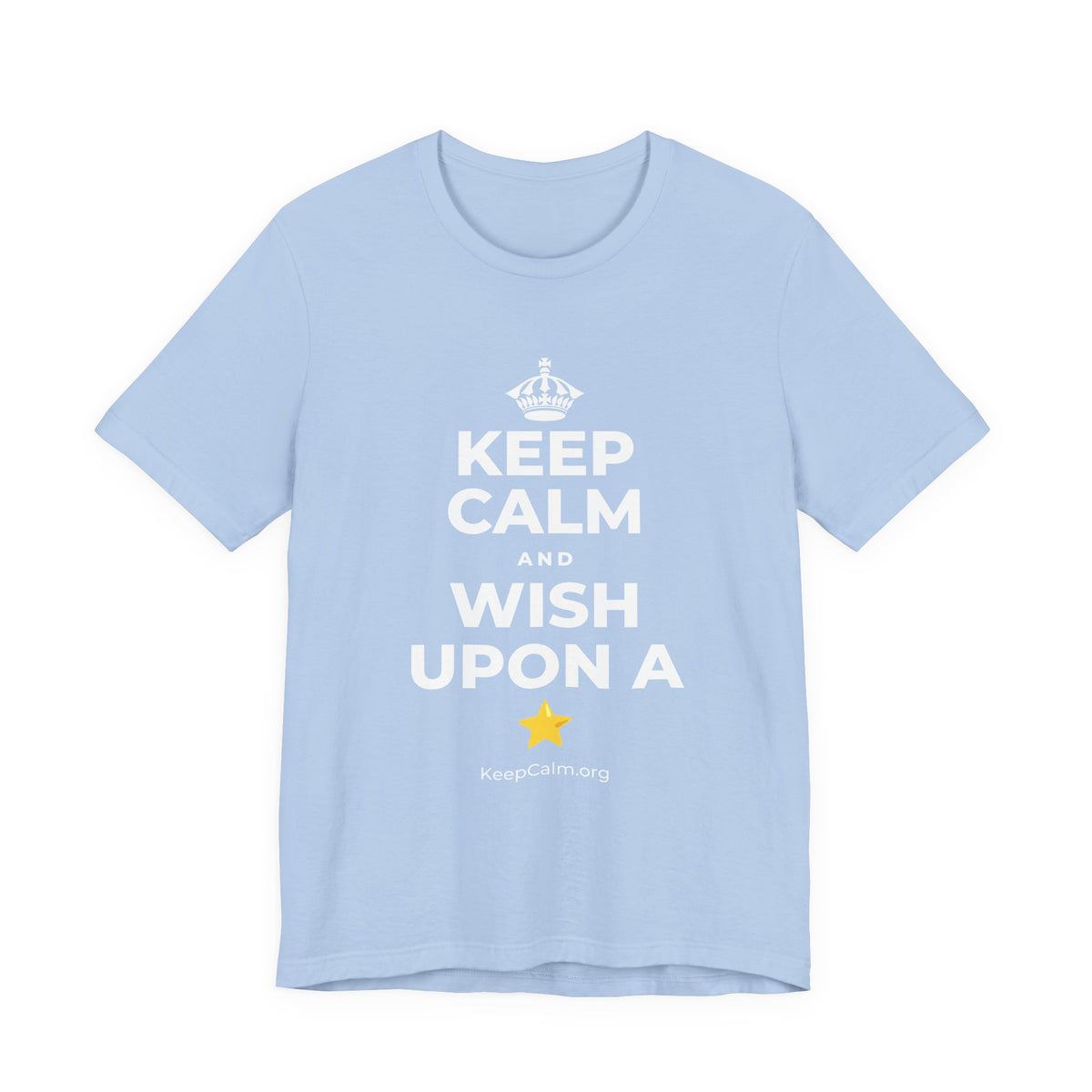 KEEP CALM AND WISH UPON A ⭐ T-Shirt (Baby Blue–Silver)