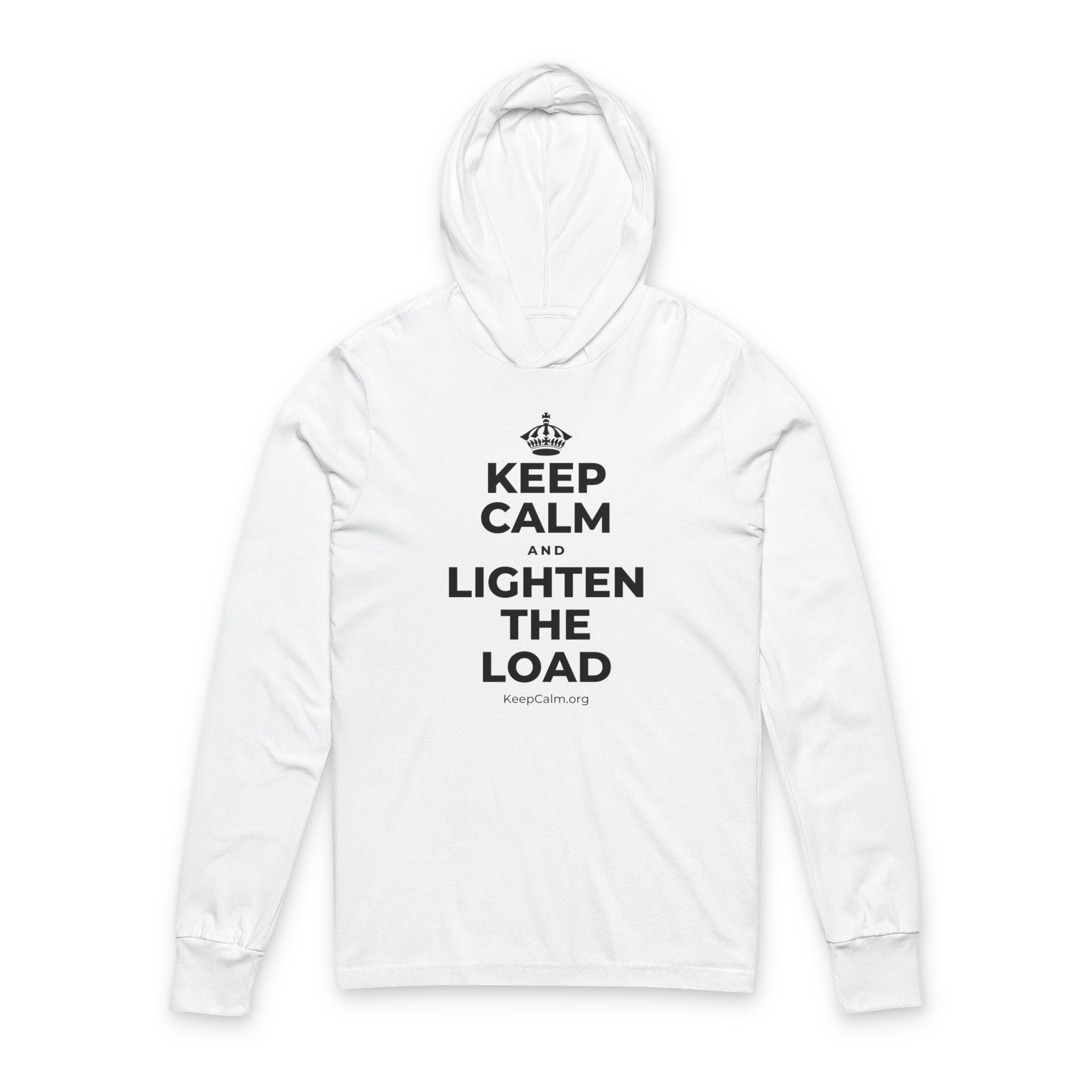 KEEP CALM AND LIGHTEN THE LOAD Hooded Long Sleeve Tee