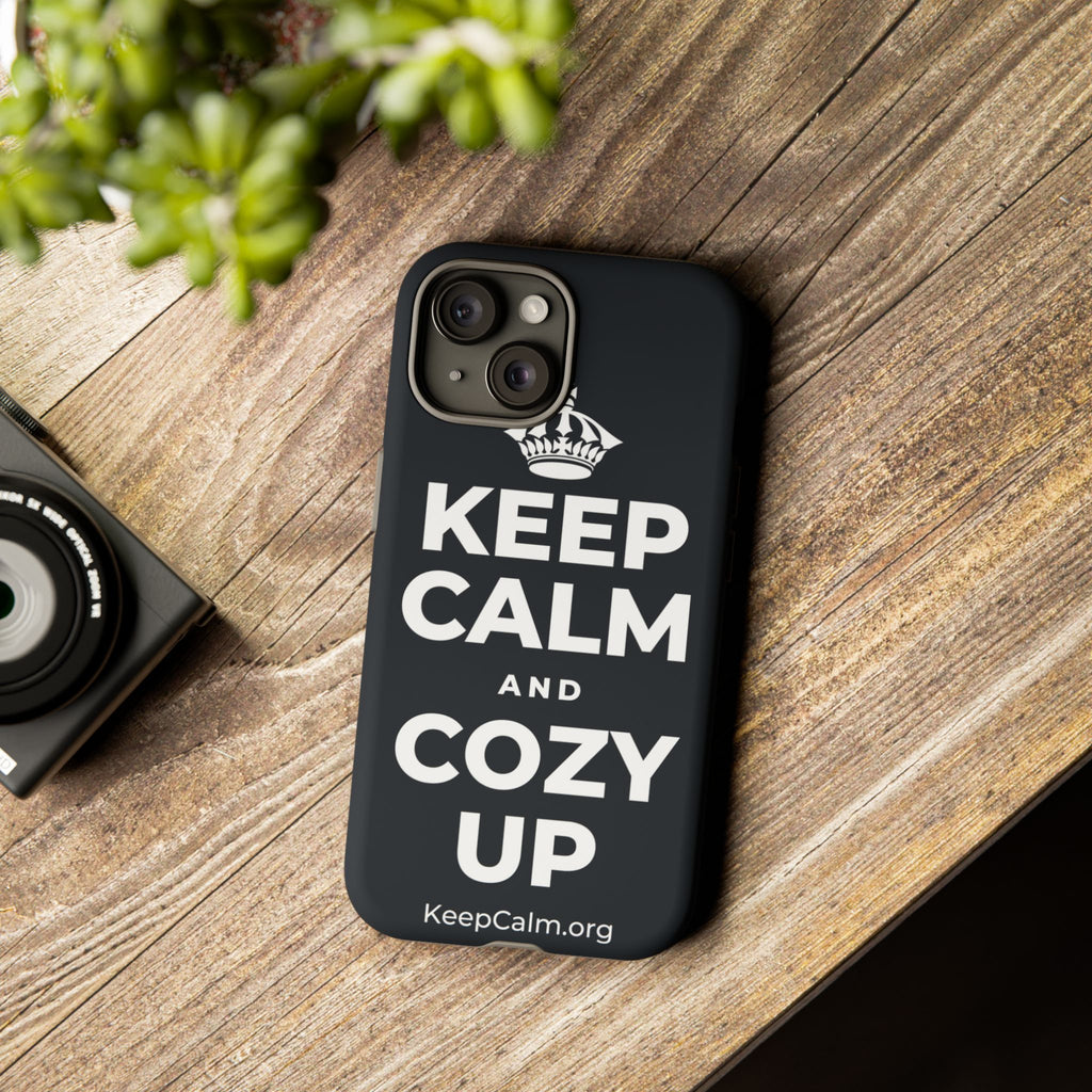 KEEP CALM AND COZY UP Phone Case (Dark)
