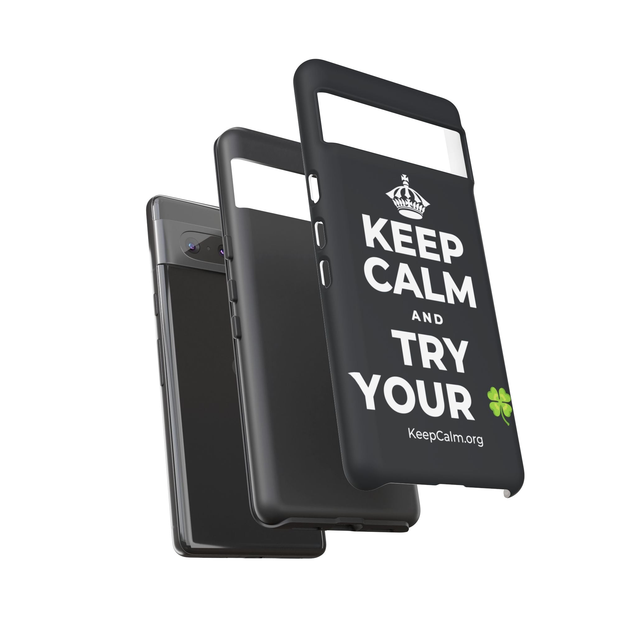 KEEP CALM AND TRY YOUR 🍀 Phone Case (Dark)