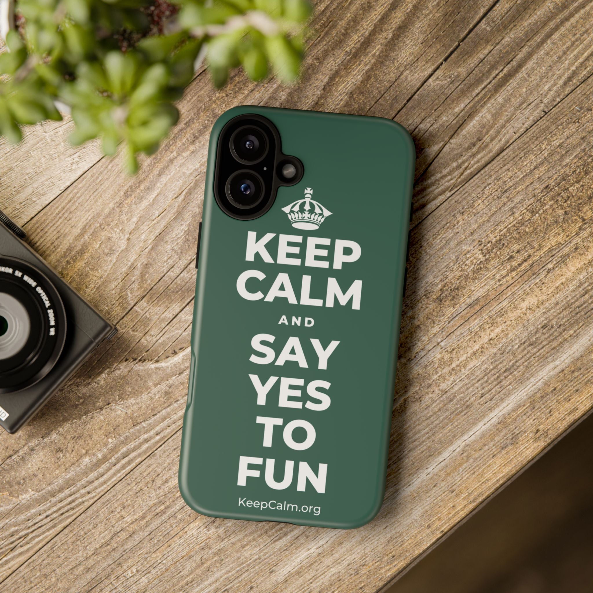 KEEP CALM AND SAY YES TO FUN Phone Case