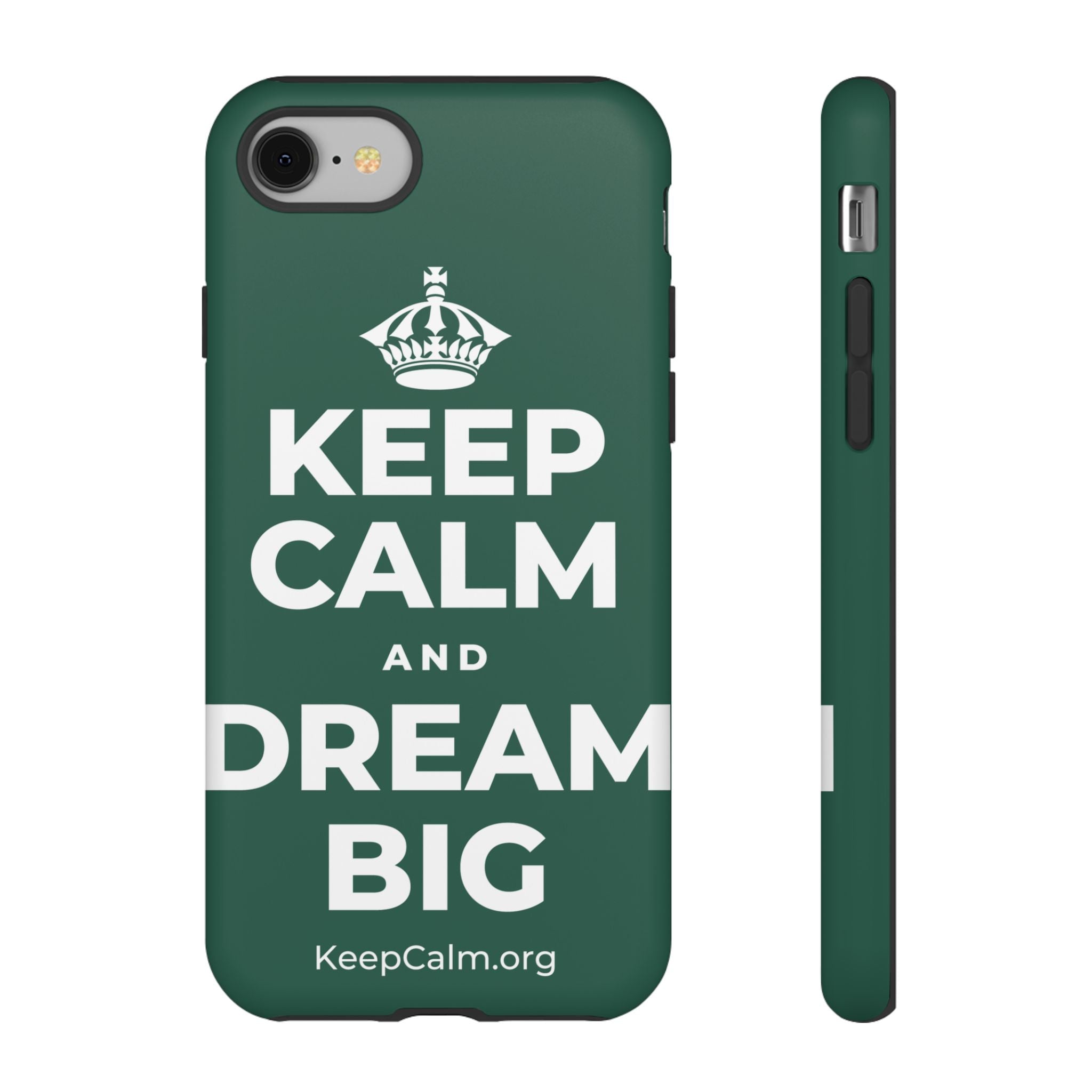 KEEP CALM AND DREAM BIG Phone Case