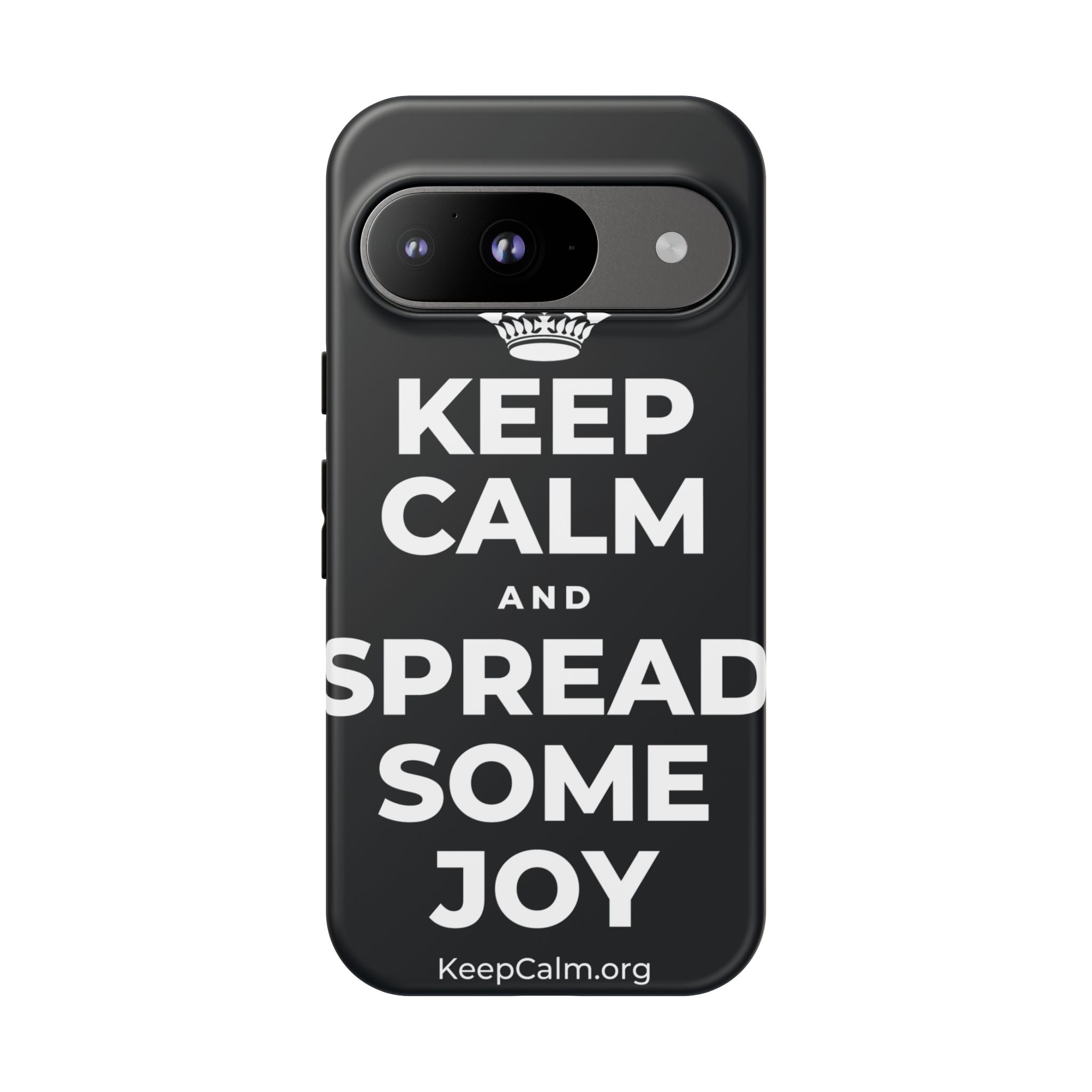 KEEP CALM AND SPREAD SOME JOY Phone Case (Dark)