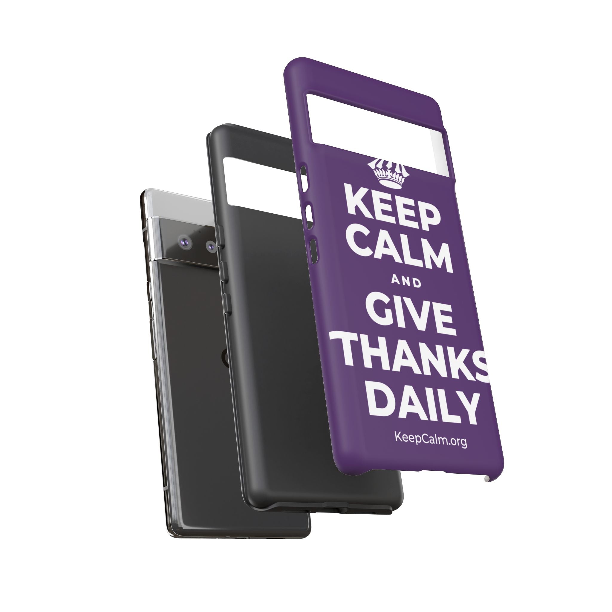 KEEP CALM AND GIVE THANKS DAILY Phone Case