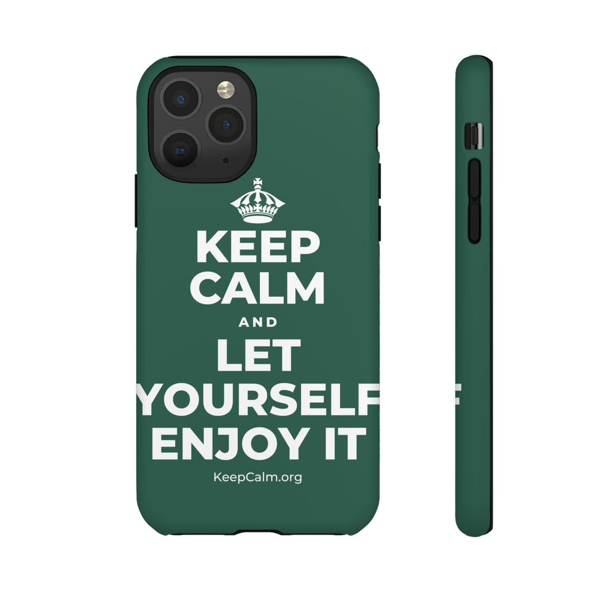 KEEP CALM AND LET YOURSELF ENJOY IT Phone Case