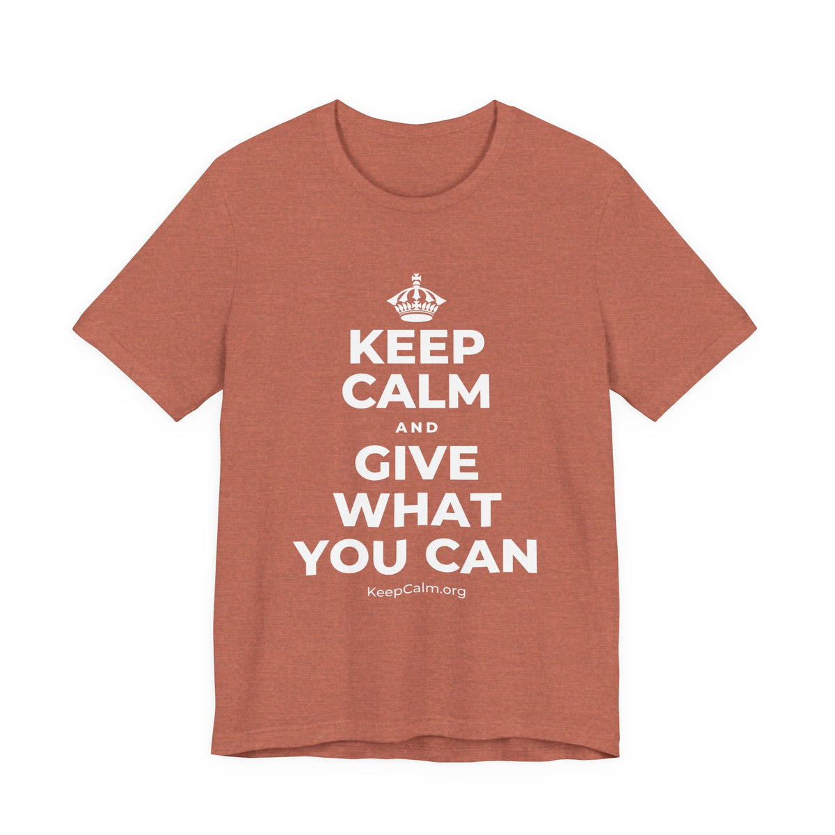 KEEP CALM AND GIVE WHAT YOU CAN T-Shirt (Soft Cream–Heather Mauve)