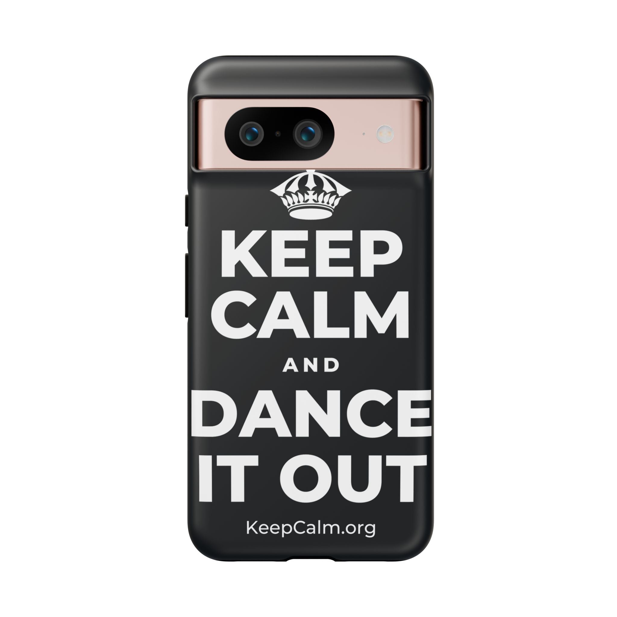 KEEP CALM AND DANCE IT OUT Phone Case (Dark)