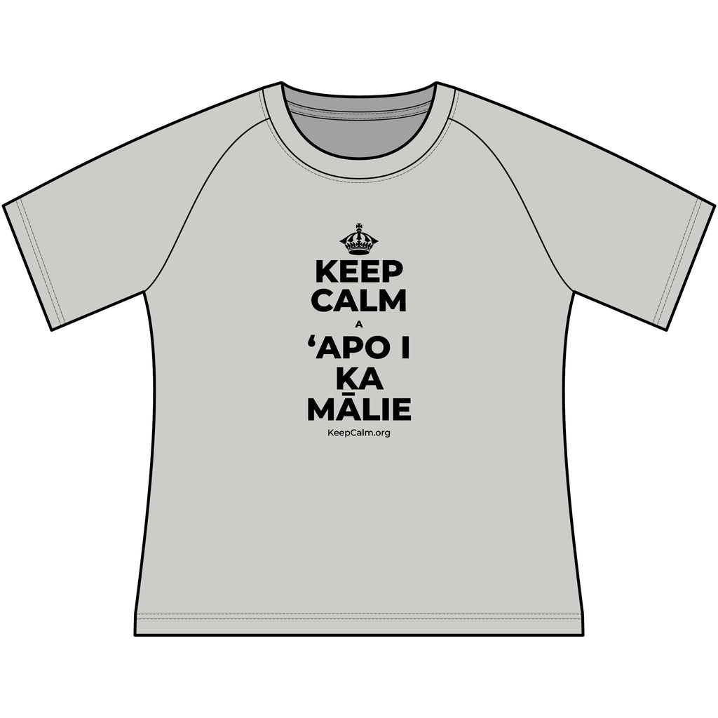 KEEP CALM A ʻAPO I KA MĀLIE Women's Raglan Tee