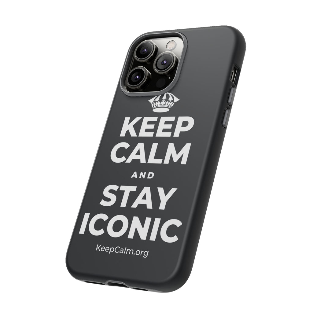KEEP CALM AND STAY ICONIC Phone Case (Dark)