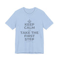 KEEP CALM AND TAKE THE FIRST STEP T-Shirt (Baby Blue–Silver)