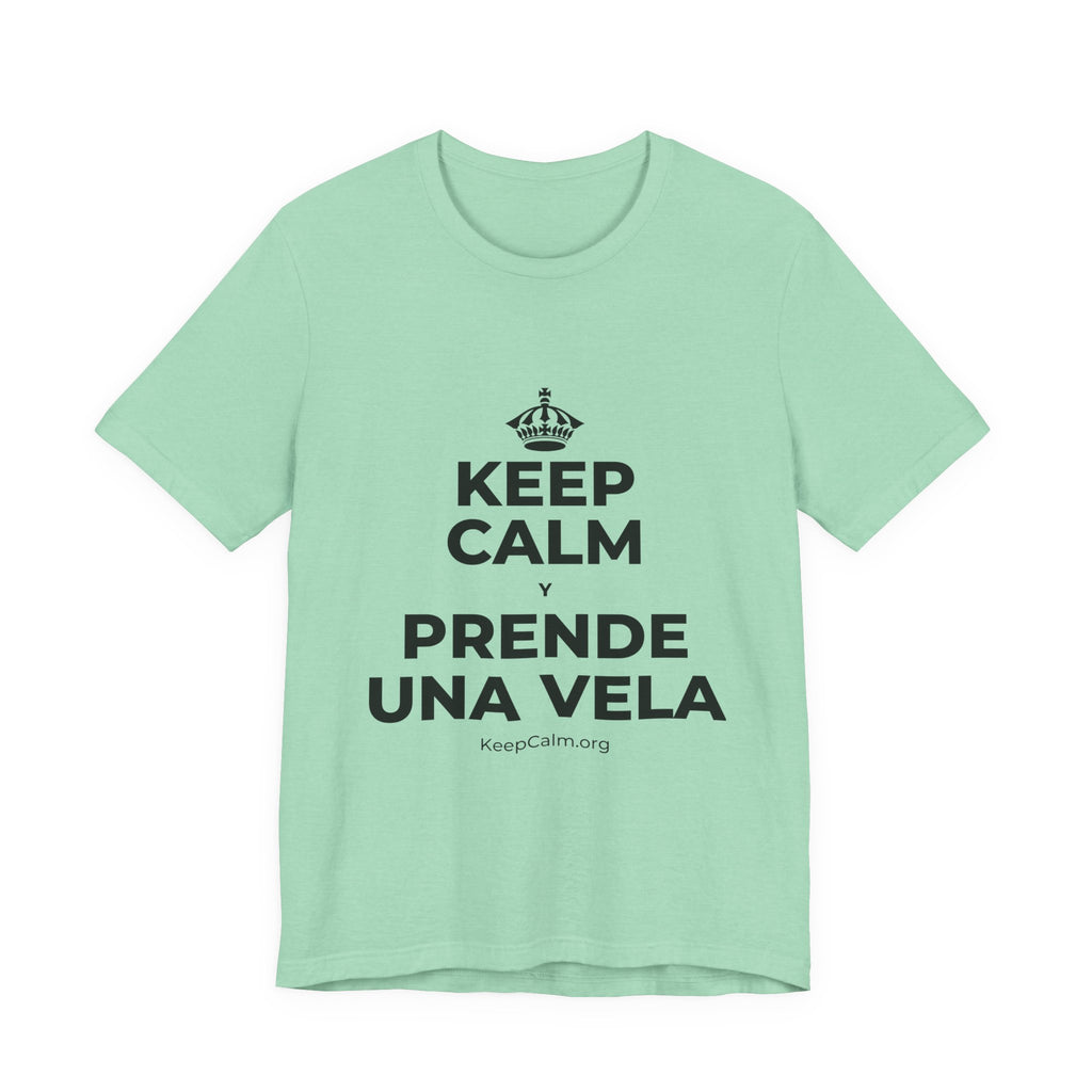 KEEP CALM Y PRENDE UNA VELA T-Shirt (Baby Blue–Silver)