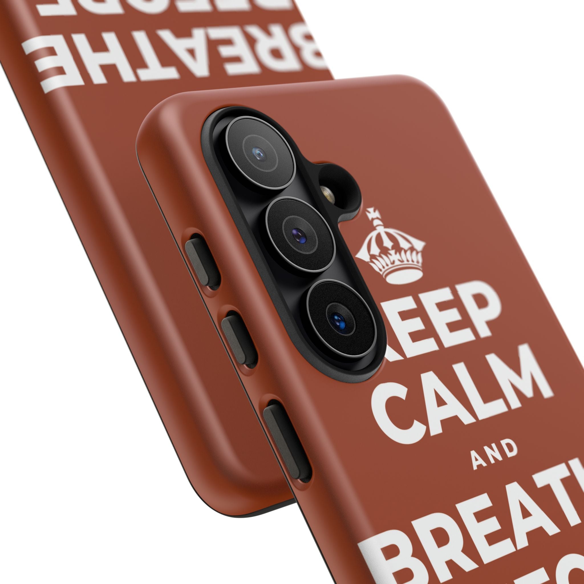 KEEP CALM AND BREATHE BEFORE YOU BEGIN Phone Case