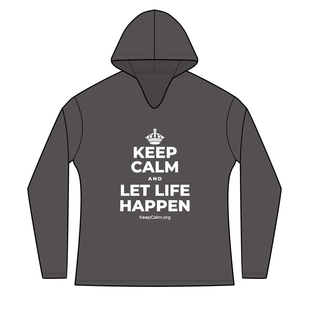 KEEP CALM AND LET LIFE HAPPEN Women's Long Sleeve Hoodie