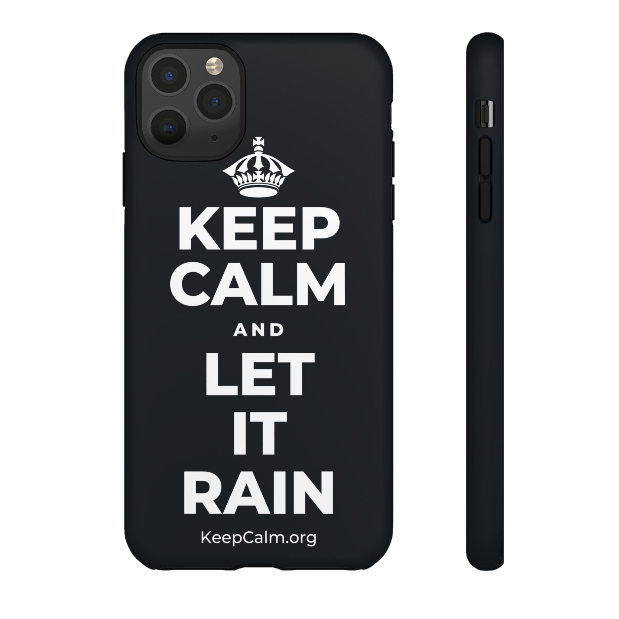 KEEP CALM AND LET IT RAIN Phone Case (Dark)
