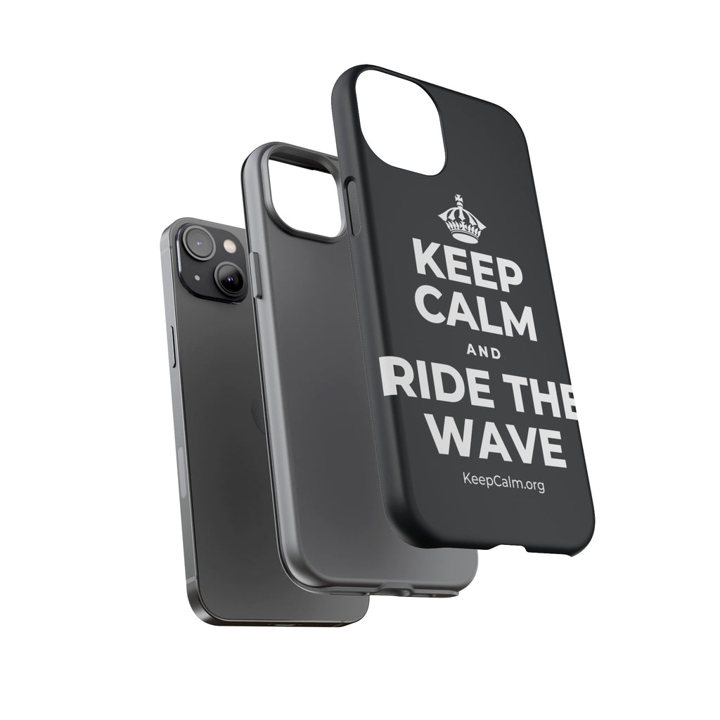 KEEP CALM AND RIDE THE WAVE Phone Case (Dark)