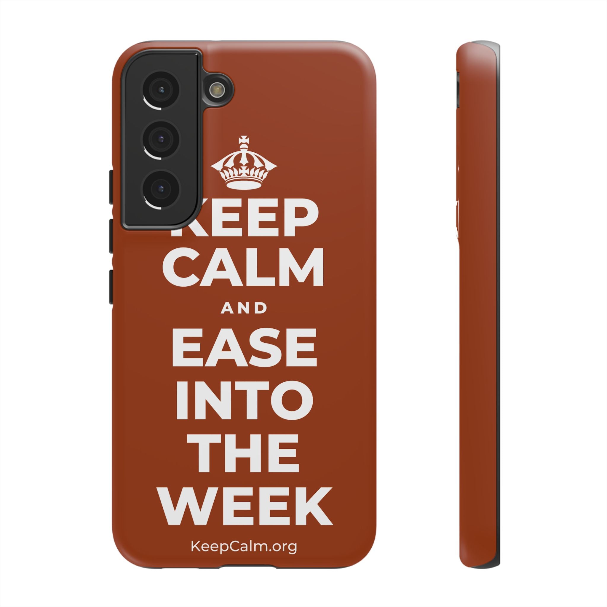 KEEP CALM AND EASE INTO THE WEEK Phone Case