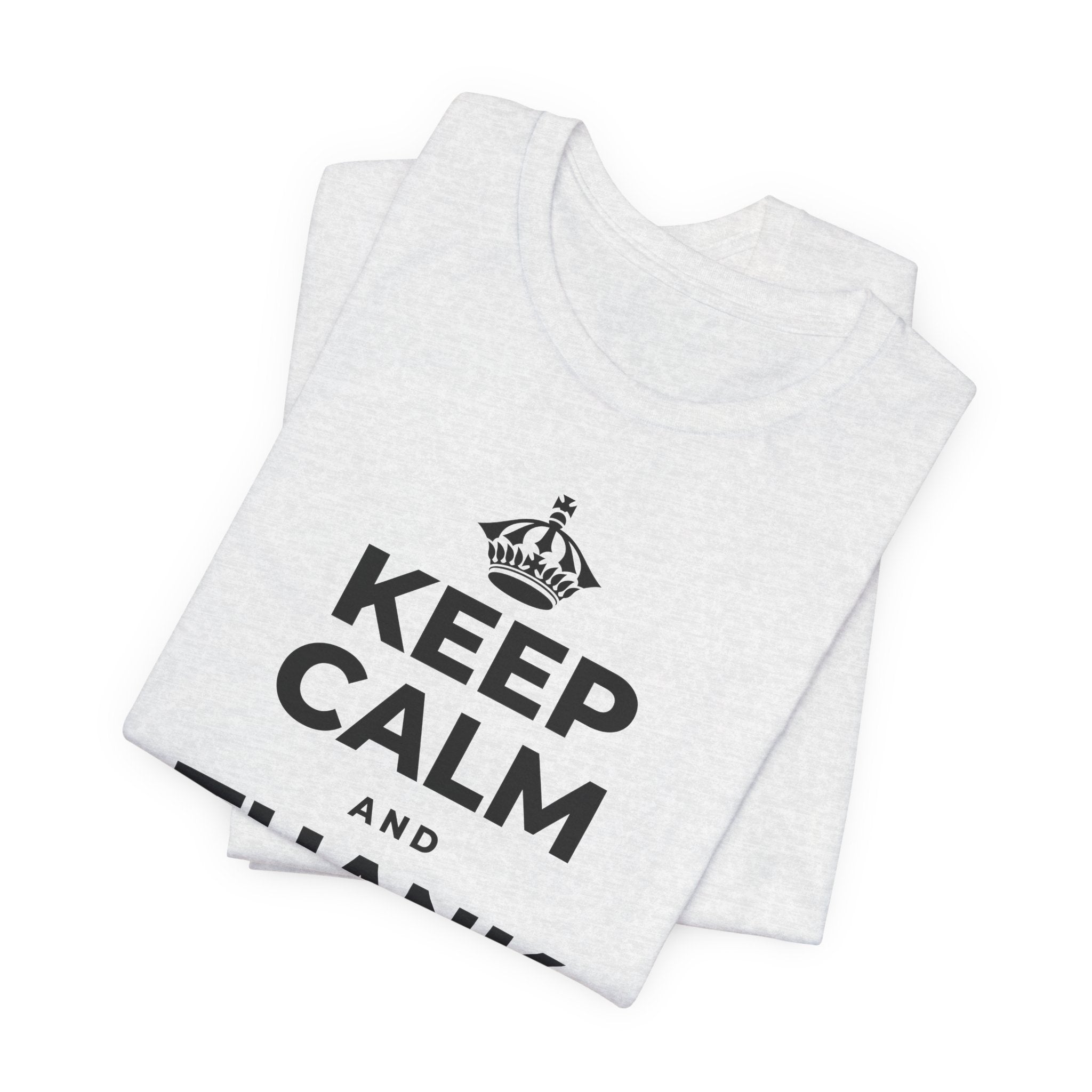 KEEP CALM AND THANK SOMEONE TODAY T-Shirt (Soft Cream–Heather Mauve)