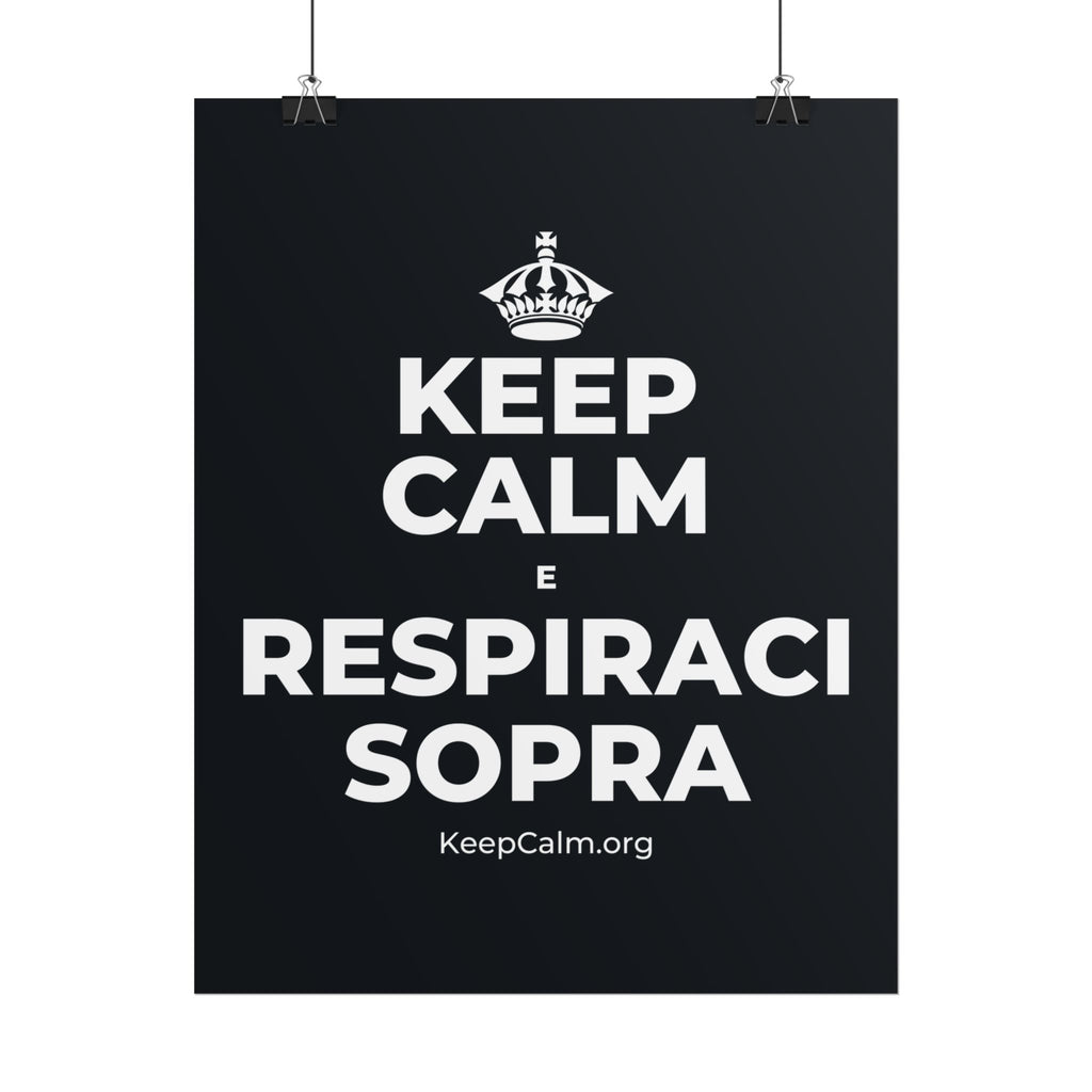 KEEP CALM E RESPIRACI SOPRA Poster (Dark)