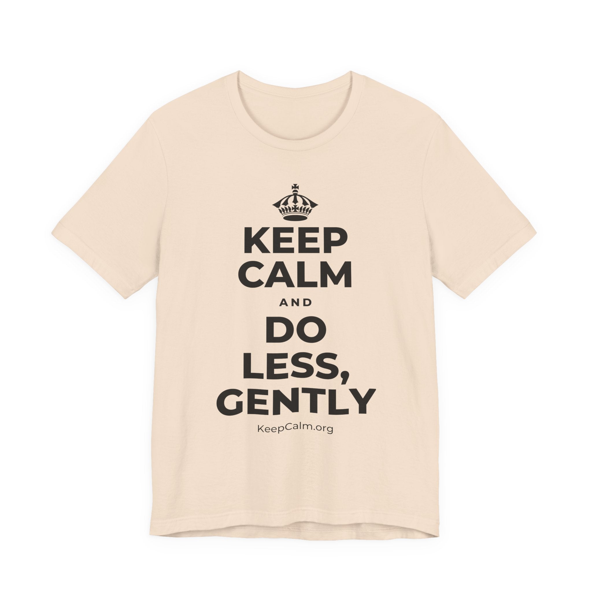 KEEP CALM AND DO LESS, GENTLY T-Shirt (Soft Cream–Heather Mauve)