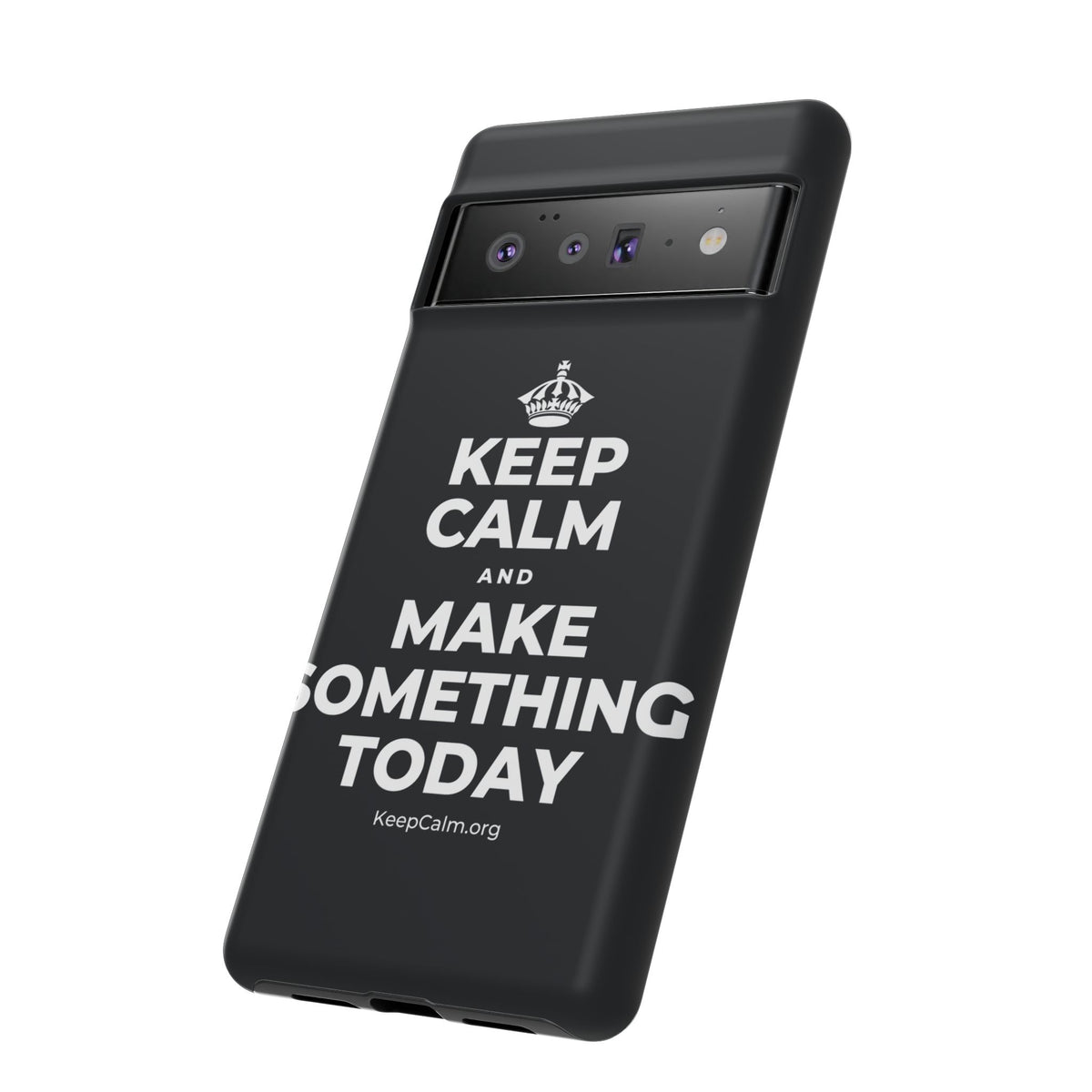 KEEP CALM AND MAKE SOMETHING TODAY Phone Case (Dark)