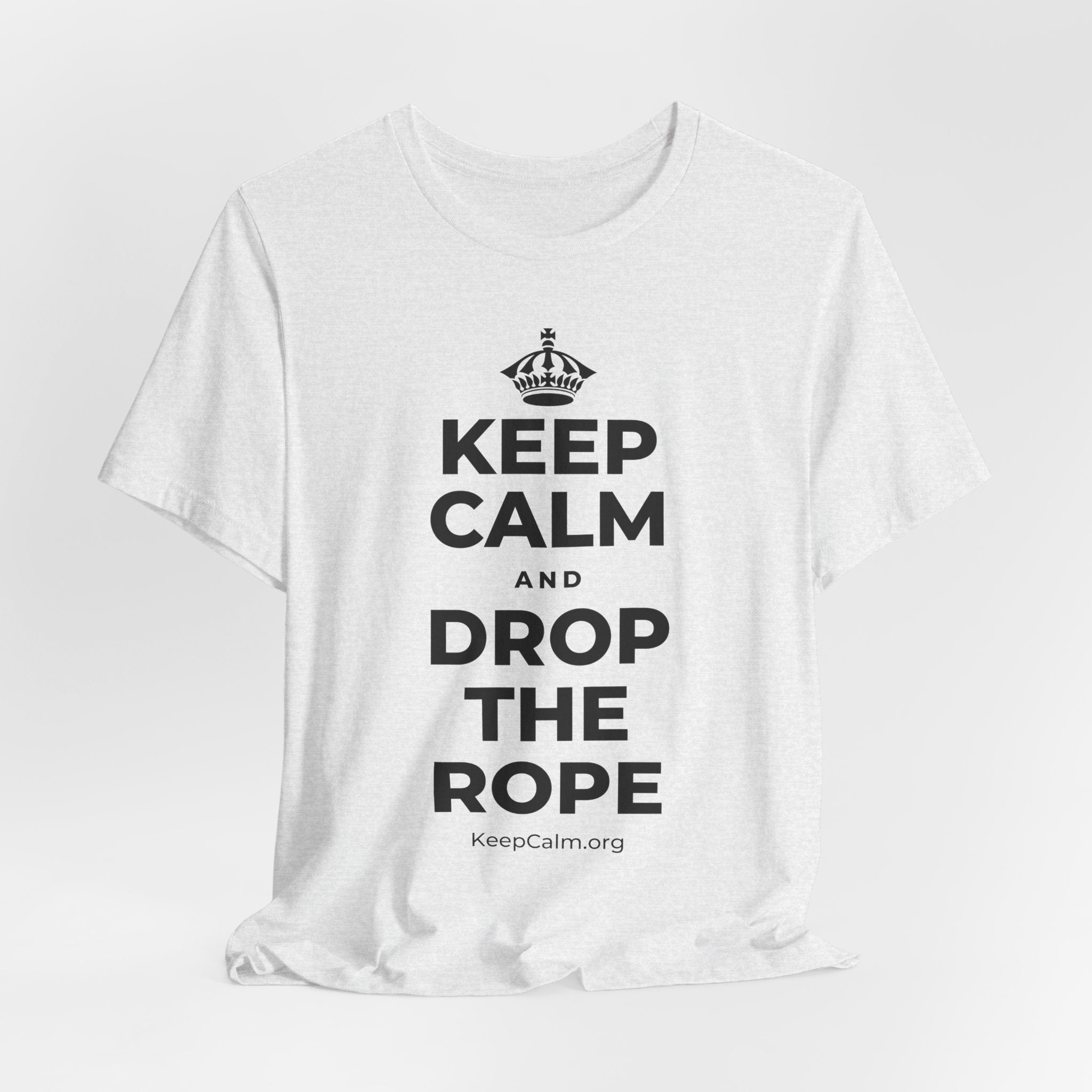KEEP CALM AND DROP THE ROPE T-Shirt (Soft Cream–Heather Mauve)