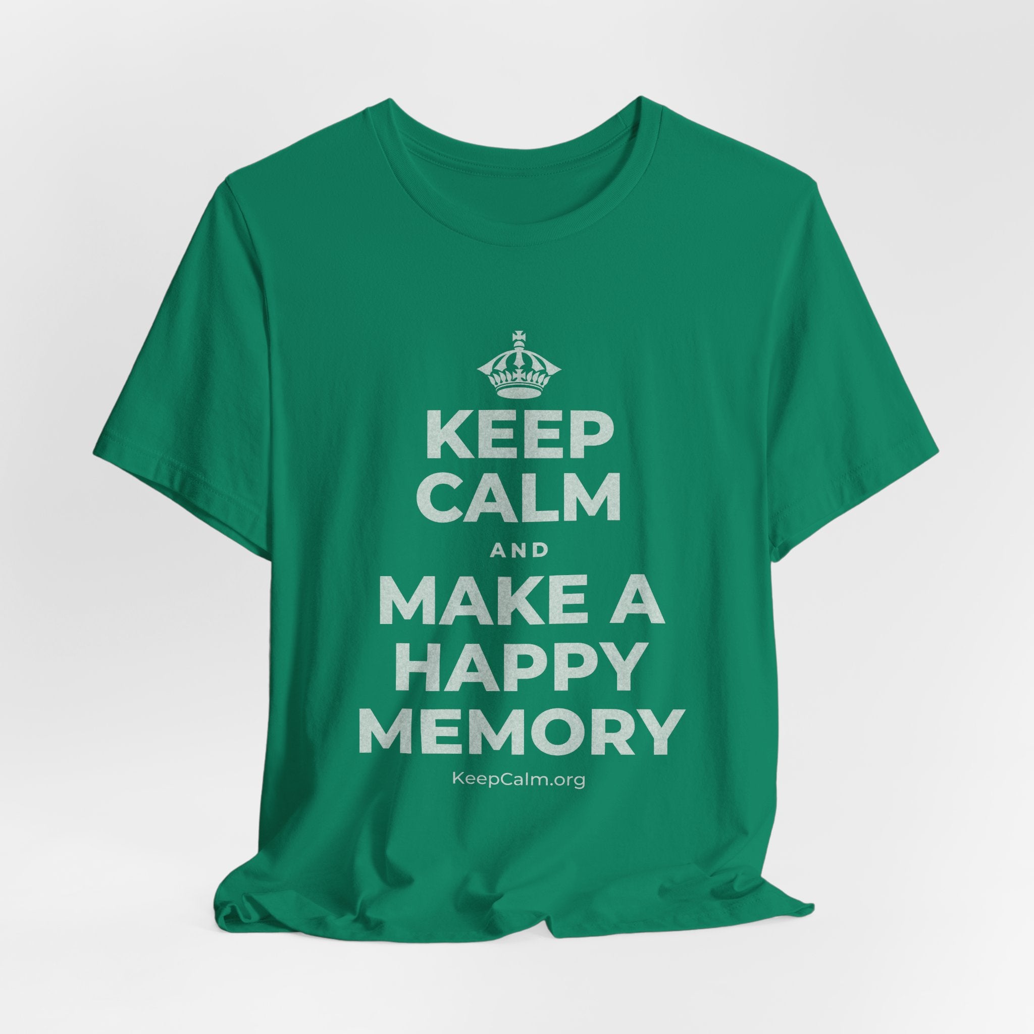 KEEP CALM AND MAKE A HAPPY MEMORY T-Shirt (White–Asphalt)