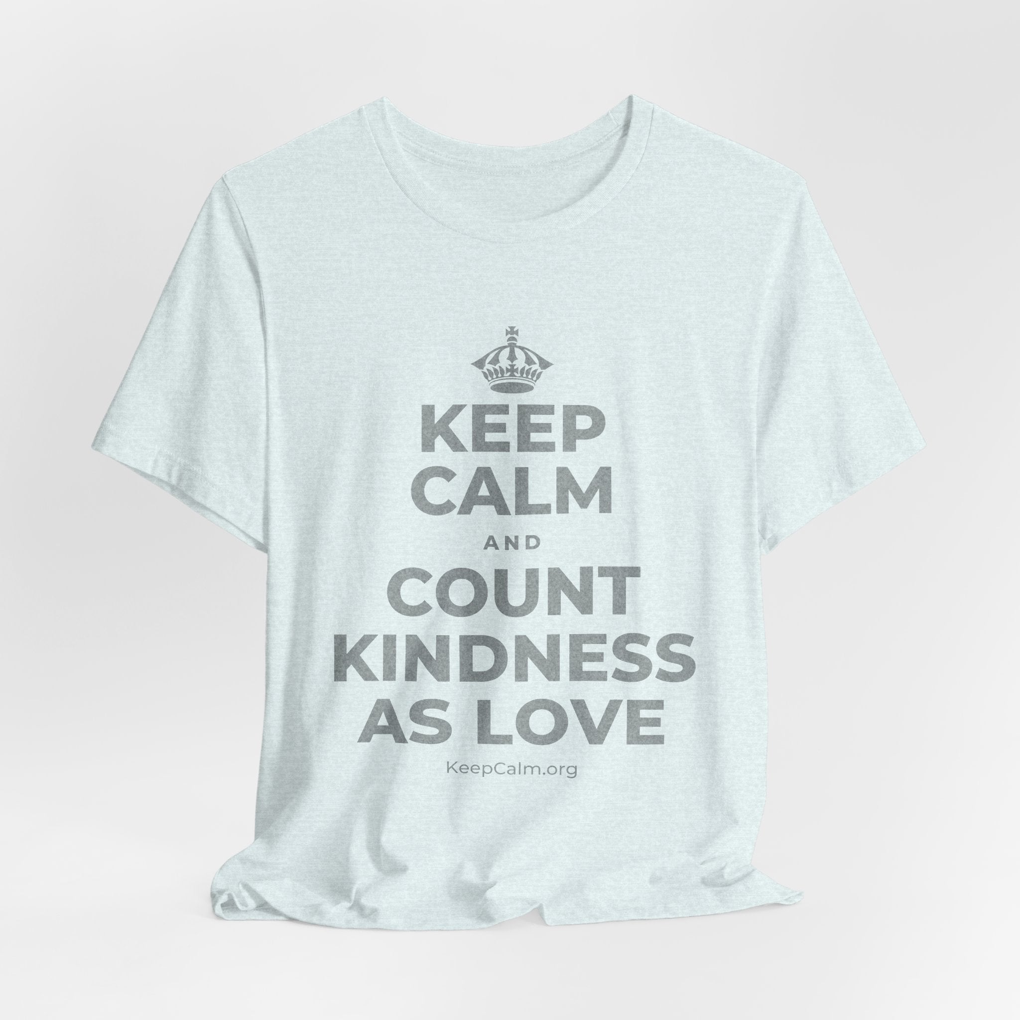KEEP CALM AND COUNT KINDNESS AS LOVE T-Shirt (Soft Cream–Heather Mauve)