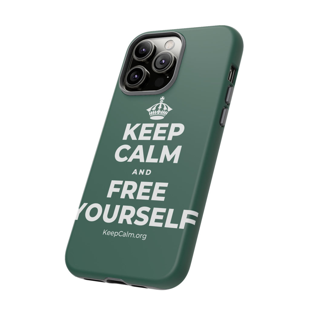 KEEP CALM AND FREE YOURSELF Phone Case