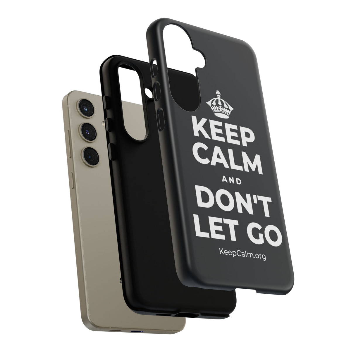 KEEP CALM AND DON'T LET GO Phone Case (Dark)