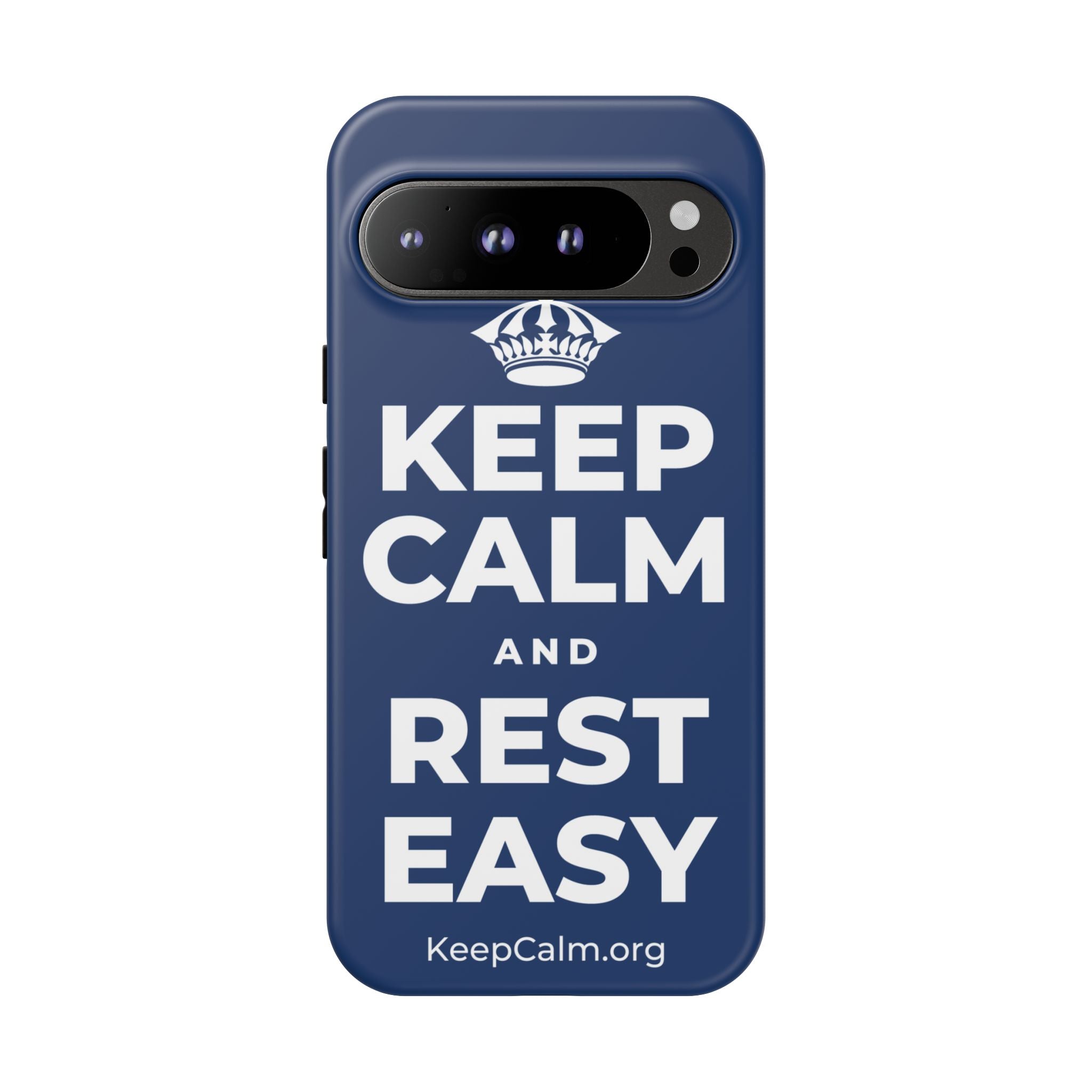 KEEP CALM AND REST EASY Phone Case
