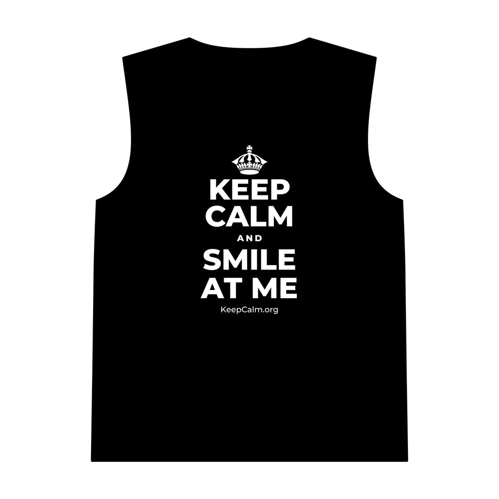 KEEP CALM AND SMILE AT ME Tank Top