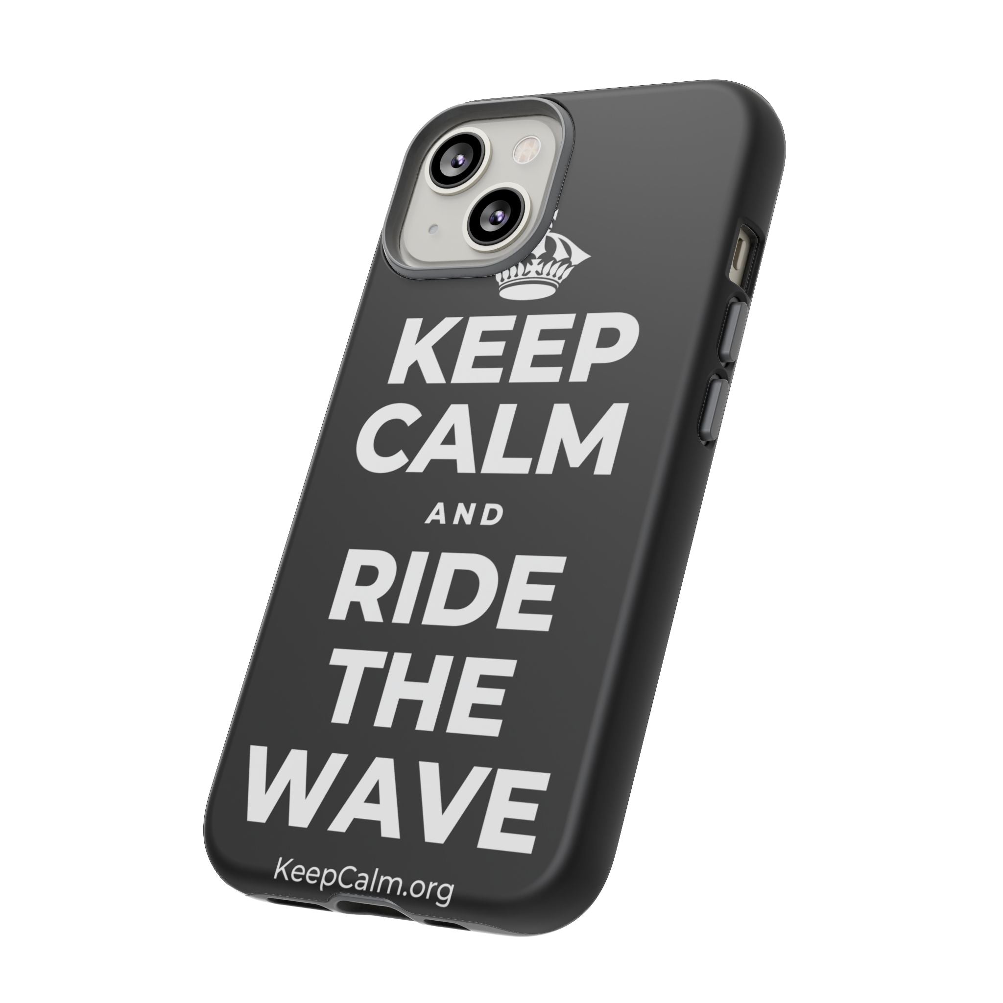 KEEP CALM AND RIDE THE WAVE Phone Case
