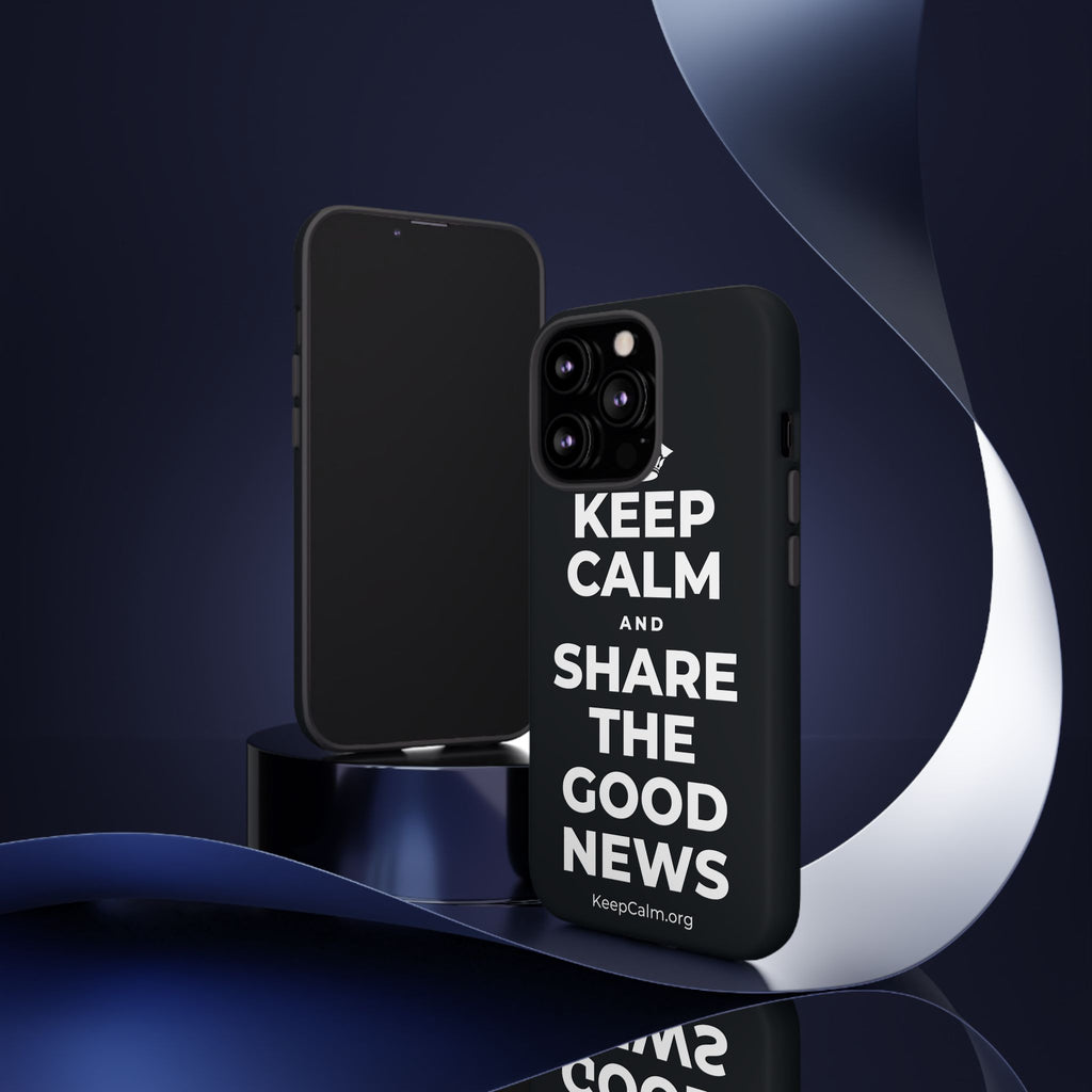 KEEP CALM AND SHARE THE GOOD NEWS Phone Case (Dark)