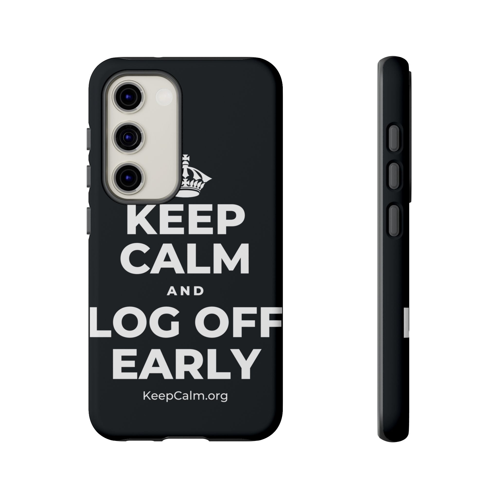 KEEP CALM AND LOG OFF EARLY Phone Case (Dark)