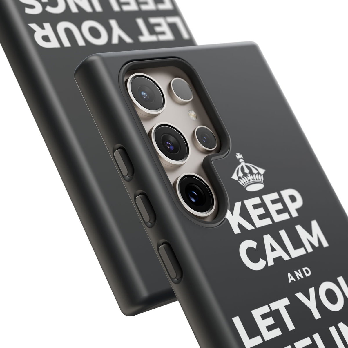 KEEP CALM AND LET YOUR FEELINGS MAKE SENSE Phone Case (Dark)