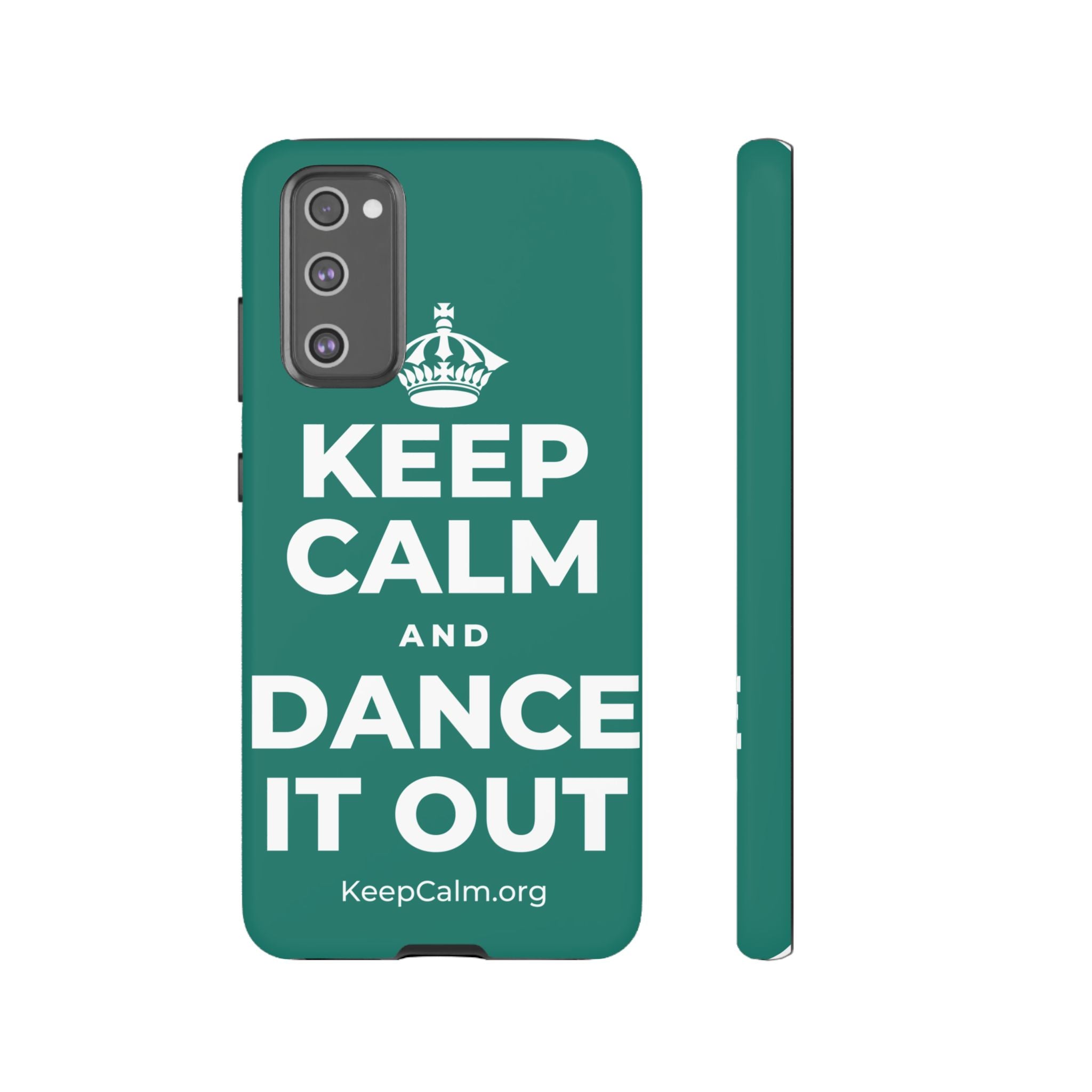 KEEP CALM AND DANCE IT OUT Phone Case