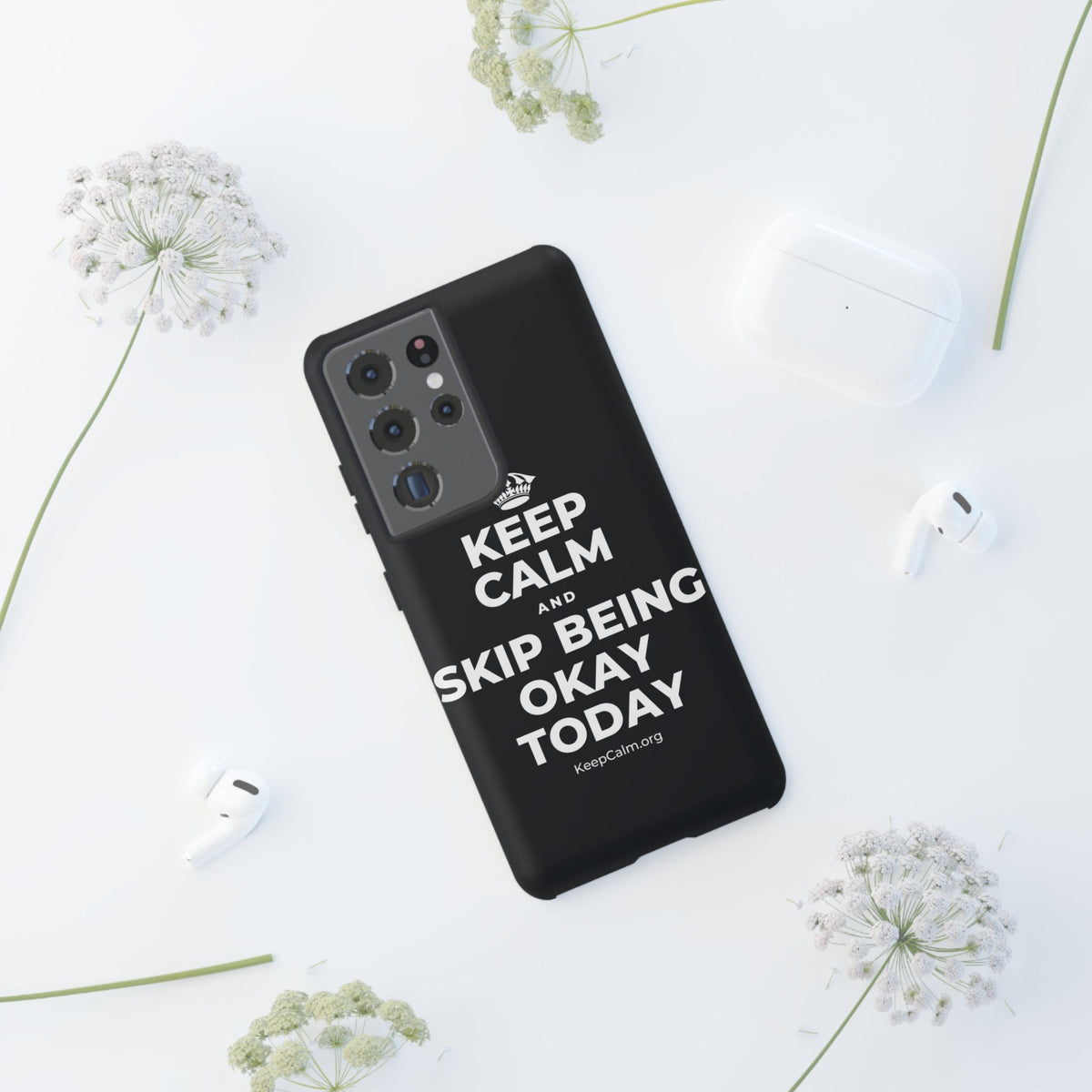 KEEP CALM AND SKIP BEING OKAY TODAY Phone Case (Dark)
