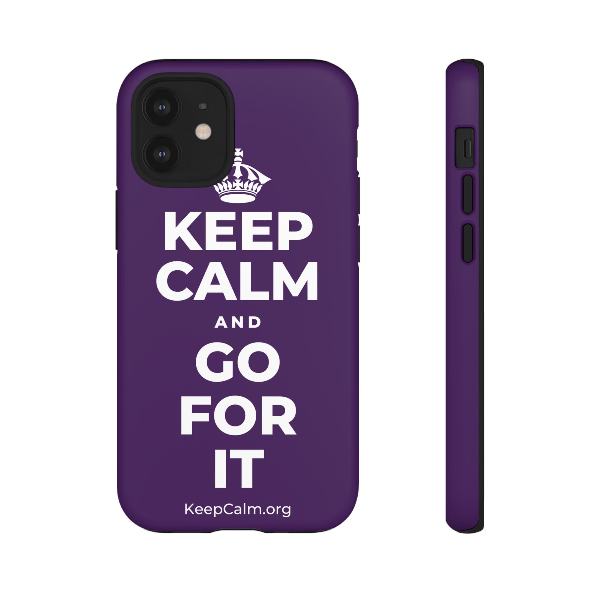 KEEP CALM AND GO FOR IT Phone Case