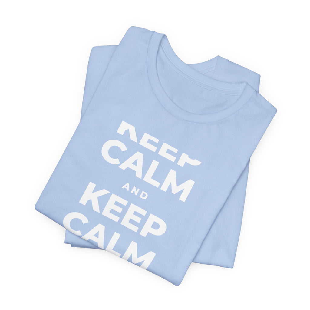 KEEP CALM AND TAKE A WALK T-Shirt (Baby Blue–Silver)