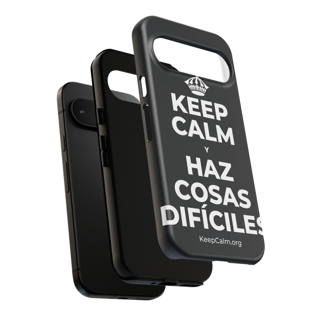 KEEP CALM Y HAZ COSAS DIFÍCILES Phone Case (Dark)