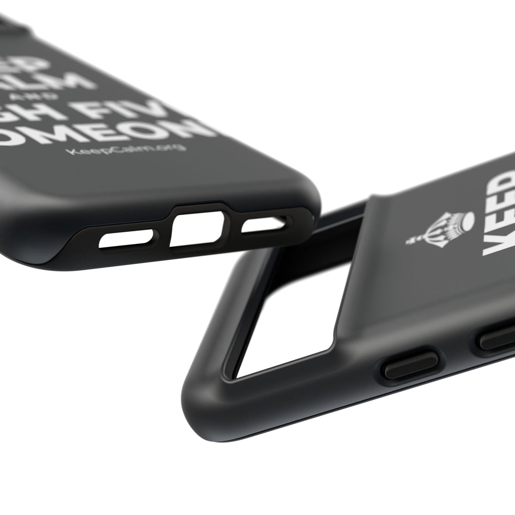 KEEP CALM AND HIGH FIVE SOMEONE Phone Case (Dark)