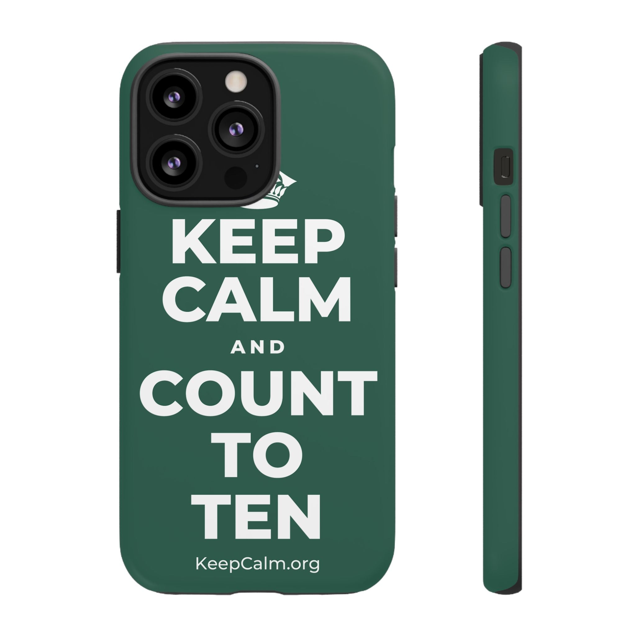 KEEP CALM AND COUNT TO TEN Phone Case