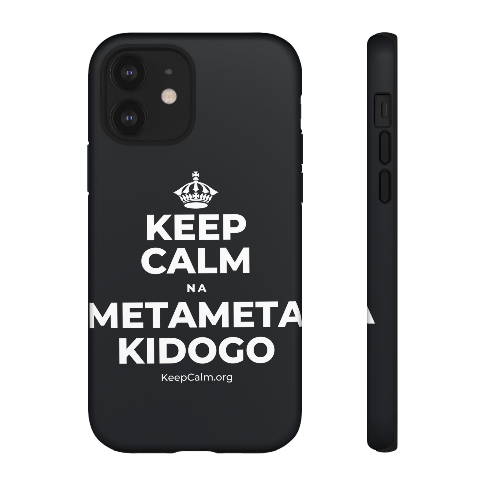 KEEP CALM NA METAMETA KIDOGO Phone Case (Dark)