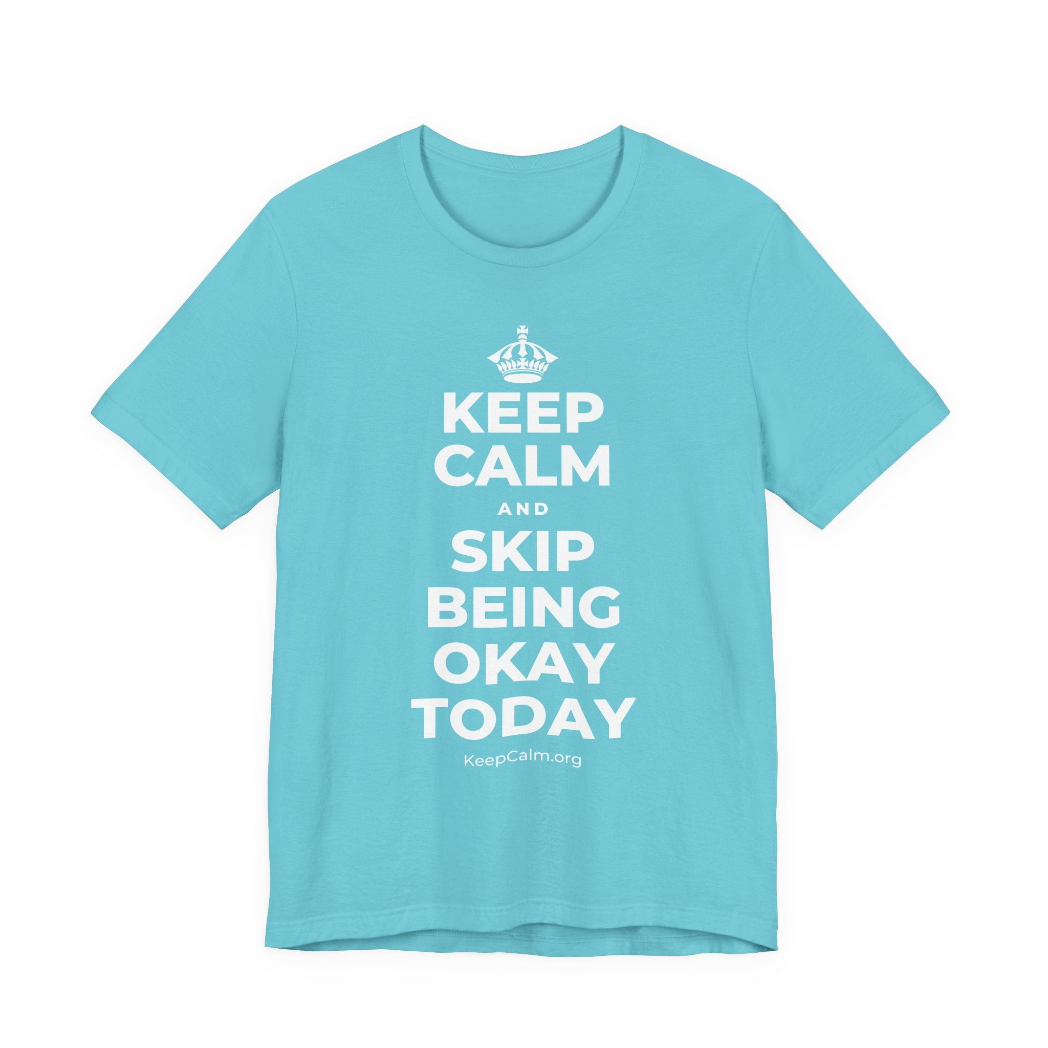 KEEP CALM AND SKIP BEING OKAY TODAY T-Shirt (Soft Cream–Heather Mauve)