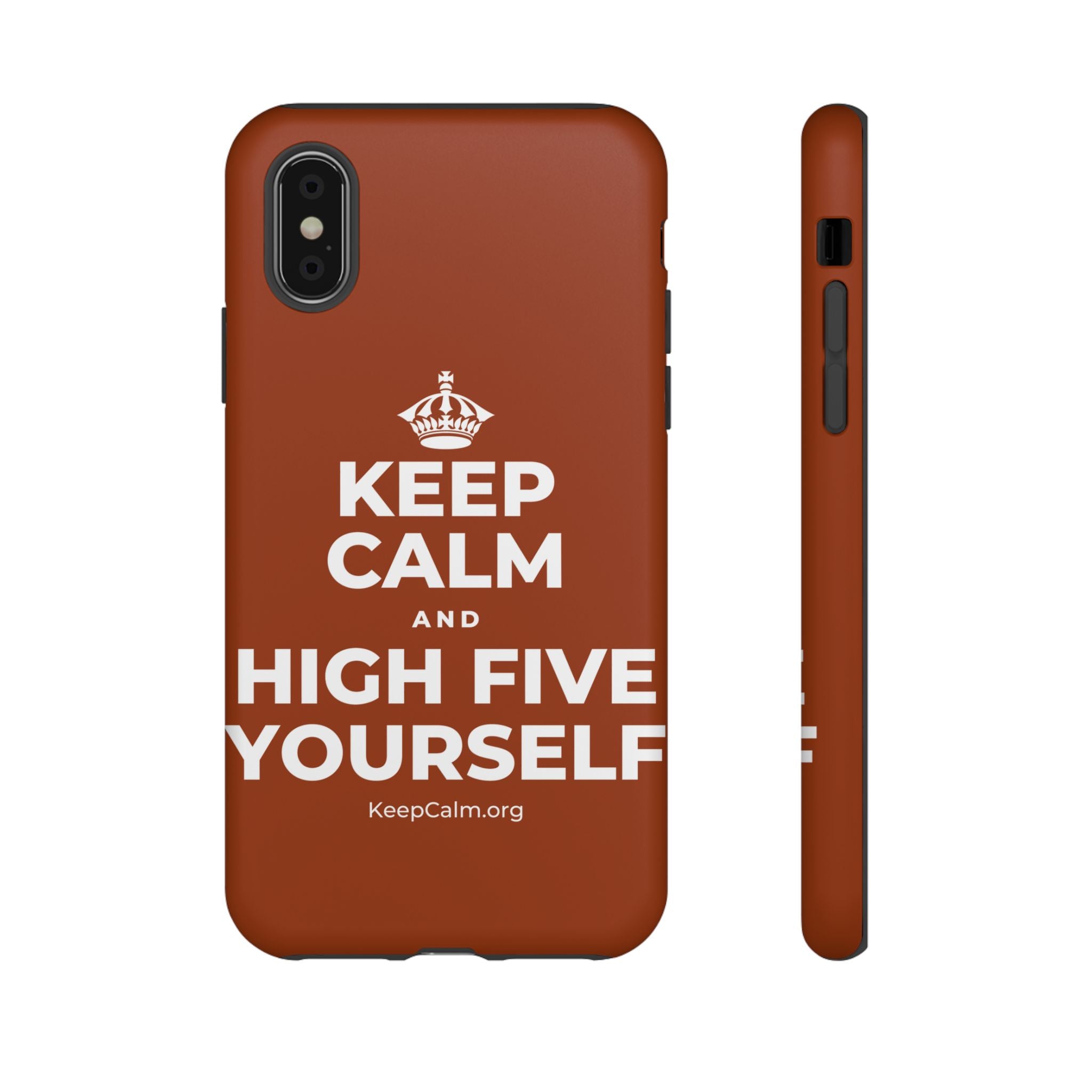 KEEP CALM AND HIGH FIVE YOURSELF Phone Case